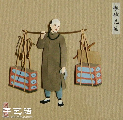 以老北京“吆喝”為題材DIY的紙雕作品 -  itrip.net.cn