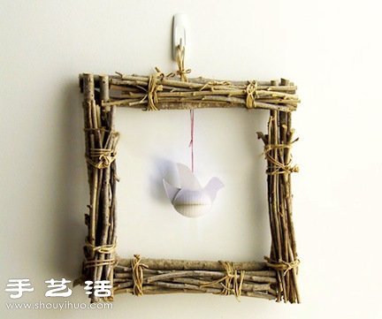 枯樹枝變廢為寶DIY制作原生態(tài)手工藝品 -  itrip.net.cn